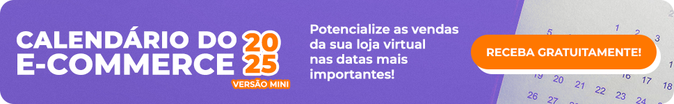 Calendário do E-commerce 2025 venda mais em datas comemorativas versao mini